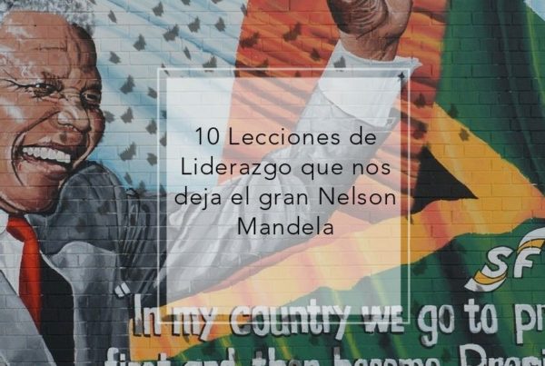 10 Aprendizajes de Nelson Mandela